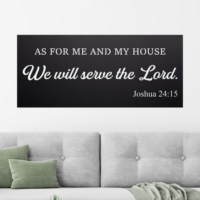 Load image into Gallery viewer, Joshua 24 15 | Joshua 24:15 | As For Me And My House Metal Sign